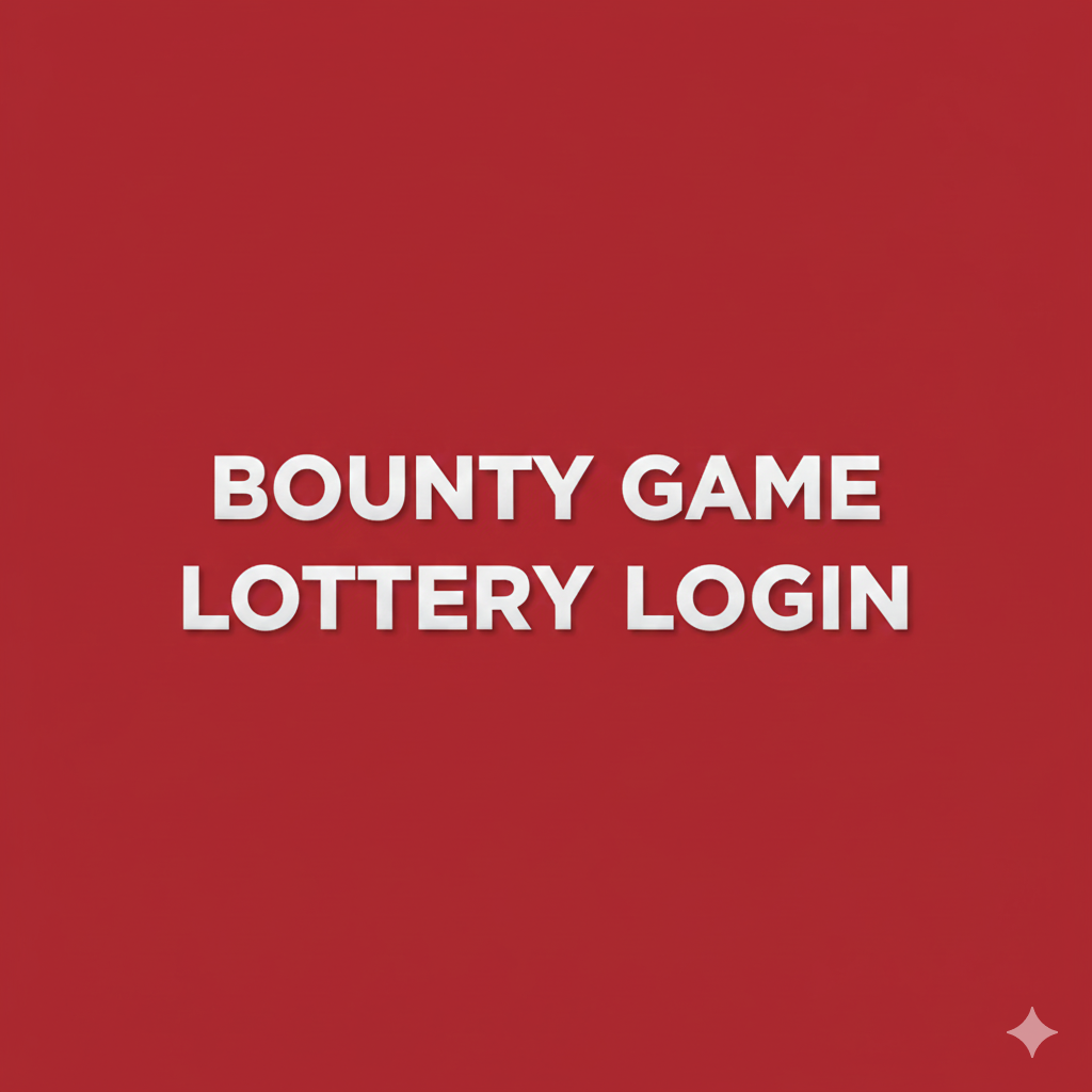 Bounty Game Lottery Login